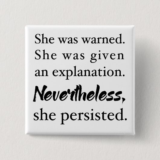 Badge Carré 5 Cm Néanmoins, elle a persisté bouton (Devant)