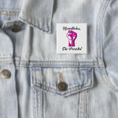 Badge Carré 5 Cm Néanmoins elle a persisté protestation résistent (En situation)