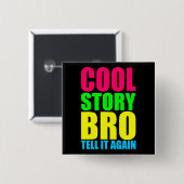 Badge Carré 5 Cm Neon Cool Story Bro (Devant & derrière)