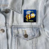 Badge Carré 5 Cm No Bees No Butts Button (En situation)