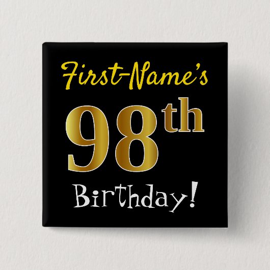 Badge Carré 5 Cm Noir, Faux Gold 98ème Anniversaire, Avec Nom Perso (Devant)