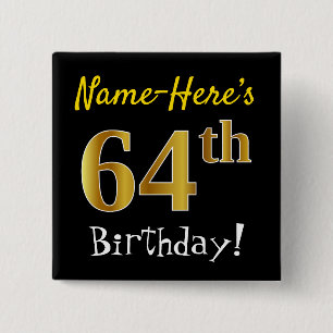 Badge Carré 5 Cm Noir, Faux Or 64ème Anniversaire, Avec Nom Personn