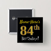 Badge Carré 5 Cm Noir, Faux Or 84ème Anniversaire, Avec Nom Personn (Devant & derrière)