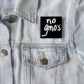 Badge Carré 5 Cm Non à l'OGM, notre nourriture, insigne (En situation)