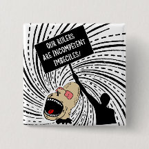 Nos règles sont les imbeciles incompétents