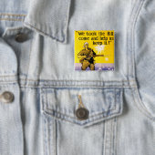 Badge Carré 5 Cm Nous avons pris la colline (En situation)