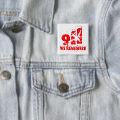 Badge Carré 5 Cm Nous nous rappelons "911" le 10ème bouton (En situation)