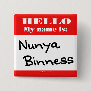 Badge Carré 5 Cm Nunya Binness