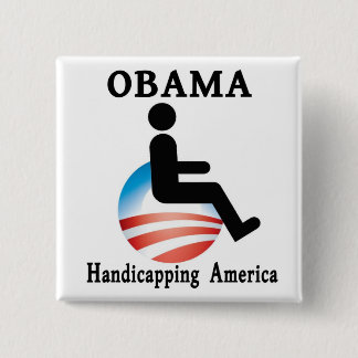 Badge Carré 5 Cm Obama handicapant l'Amérique