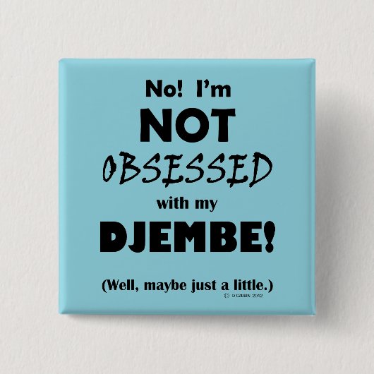 Badge Carré 5 Cm Obsédé Djembe (Devant)