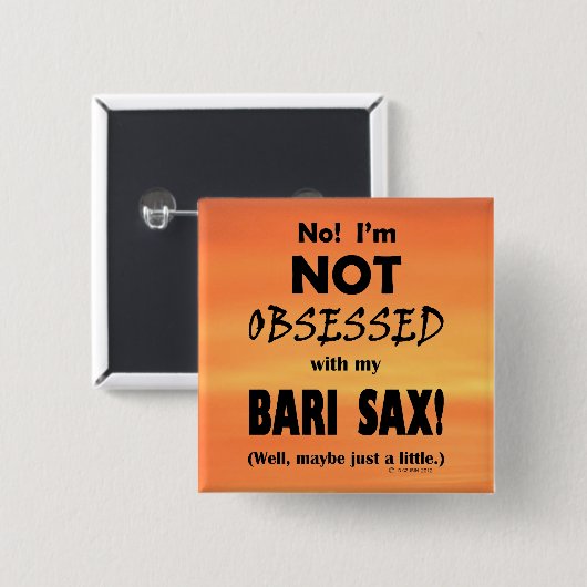 Badge Carré 5 Cm Obsédée Bari Sax (Devant & derrière)