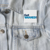 Badge Carré 5 Cm obtenir un aimant vacciné (En situation)