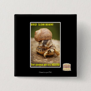 Badge Carré 5 Cm Oh mon Dieu ! Ralentissez !