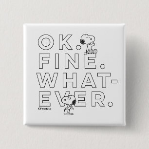 Badge Carré 5 Cm "Ok. Bien. Peu importe." - Snoopy