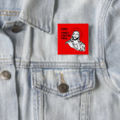 BADGE CARRÉ 5 CM OMG, J'AI DIT QUE J'AI DÉTESTÉ DES FIGUES (En situation)