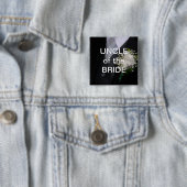 Badge Carré 5 Cm Oncle Of The Bride (En situation)