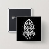 Badge Carré 5 Cm Oui vous pouvez Rocketship (Devant & derrière)