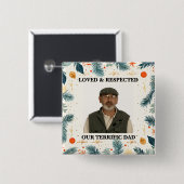 Badge Carré 5 Cm Our Terrific Dad™ Button (Customize It!) (Devant & derrière)