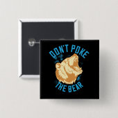 Badge Carré 5 Cm Ours - Ne posez pas l'ours (Devant & derrière)