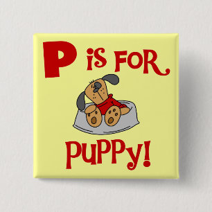 Badge Carré 5 Cm P est pour des T-shirts et des cadeaux de chiot