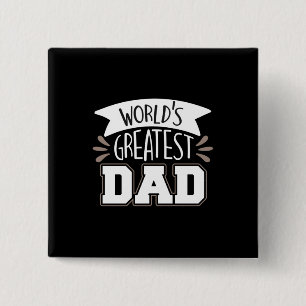 Badge Carré 5 Cm Papa Gift le plus grand papa du monde