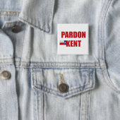 Badge Carré 5 Cm Pardon Kent (En situation)