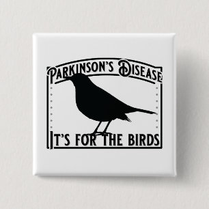 Badge Carré 5 Cm Parkinsons Maladie Son pour les oiseaux