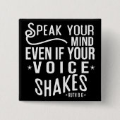 Badge Carré 5 Cm Parle ton, même si ta voix tremble (Devant)