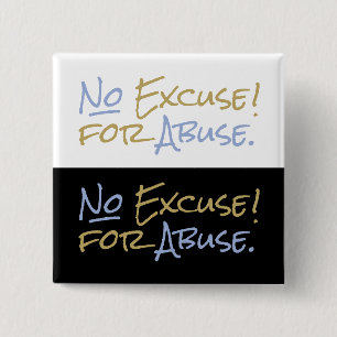Badge Carré 5 Cm Pas d'excuse pour la violence Survivant de violenc