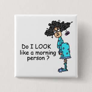 Badge Carré 5 Cm Pas une personne de matin