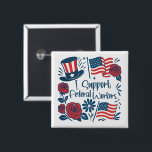 Badge Carré 5 Cm Patriotique Je soutiens Les Travailleurs Fédéraux,<br><div class="desc">Montrez votre soutien aux employés fédéraux américains en ces temps turbulents avec cette épingle patriotique.</div>