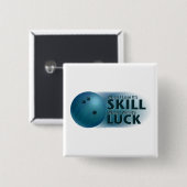 Badge Carré 5 Cm Perdre Compétence Gagner Chance Bowling Bleu (Devant & derrière)