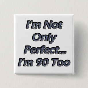 Badge Carré 5 Cm Perfectionnez 90 ans