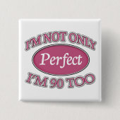 Badge Carré 5 Cm Perfectionnez 90 ans (Devant)