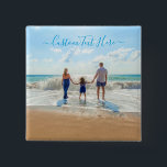 Badge Carré 5 Cm Personnalisez votre cadeau de bouton photo avec du<br><div class="desc">Boutons photo et texte personnalisés - Unique votre propre design - Cadeau de famille / amis personnalisés ou Bouton personnel - Ajouter votre texte et votre photo - Redimensionnez et déplacez des éléments avec l'outil de personnalisation ! Choisissez les polices / taille / couleur ! Bonne chance - Soyez heureux...</div>