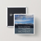 Badge Carré 5 Cm Pin "appréciez moment" (Devant & derrière)