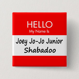 Badge Carré 5 Cm Pin nommé d'étiquette de "Joey Jo-Jo"