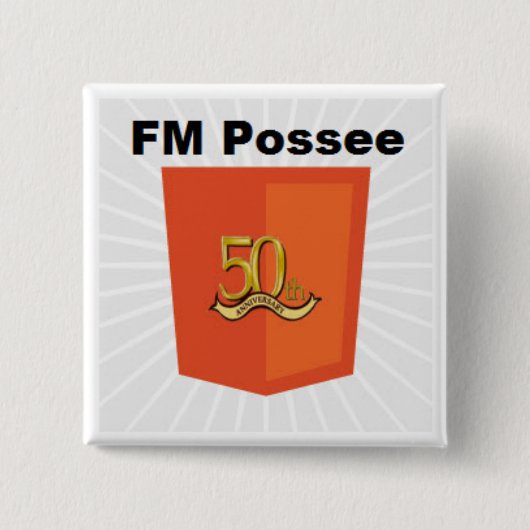 Badge Carré 5 Cm Pin officiel de FM Possee (Devant)
