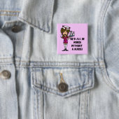 Badge Carré 5 Cm Pire sans infirmière (En situation)