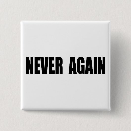 Badge Carré 5 Cm Plus jamais (Devant)