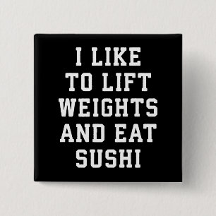 Badge Carré 5 Cm Poids de levage et de manger du sushi - Carbes amu