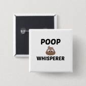 BADGE CARRÉ 5 CM POOP WHISPERER (Devant & derrière)