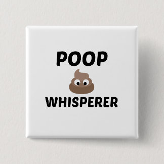 BADGE CARRÉ 5 CM POOP WHISPERER