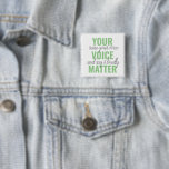 Badge Carré 5 Cm Positive Green Your Voice Matter Motivation Citati<br><div class="desc">Positive Green Your Voice Matter Motivation Citation</div>