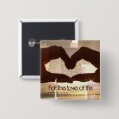 Badge Carré 5 Cm Pour l'amour de la vie (Devant & derrière)