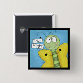 Badge Carré 5 Cm Prendre le papillon de vol (Devant & derrière)