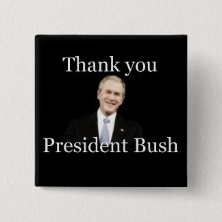 Badge Carré 5 Cm Président Bush de Merci