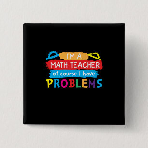 Badge Carré 5 Cm Professeur De Maths Je Suis Enseignant En Maths