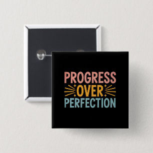 Badge Carré 5 Cm Progrès de l'enseignant plutôt que la perfection,