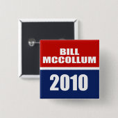 BADGE CARRÉ 5 CM PROJET DE LOI MCCOLLUM POUR LE GOUVERNEUR (Devant & derrière)